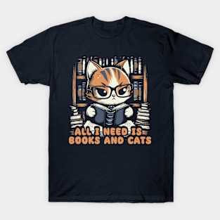 All I Need Is Books And Cats T-Shirt